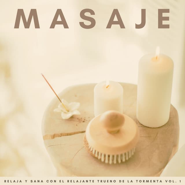 Masaje: Relaja Y Sana Con El Relajante Trueno De La Tormenta Vol. 1 - Trueno etc