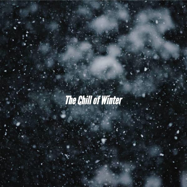 The Chill of Winter - Musica per la Colazione Sala