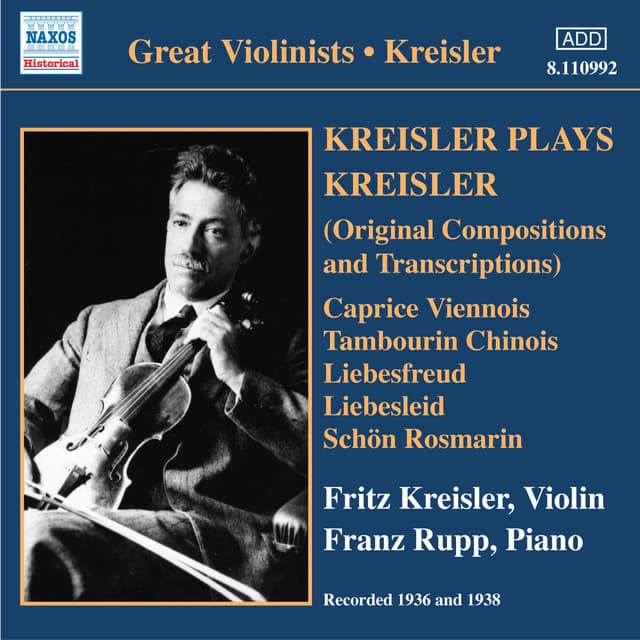 Kreisler Plays Kreisler - Fritz Kreisler