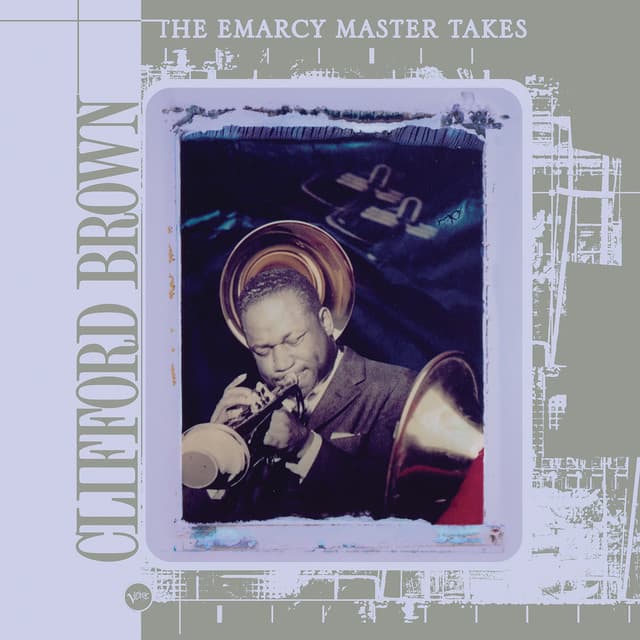 The Emarcy Master Takes - Clifford Brown