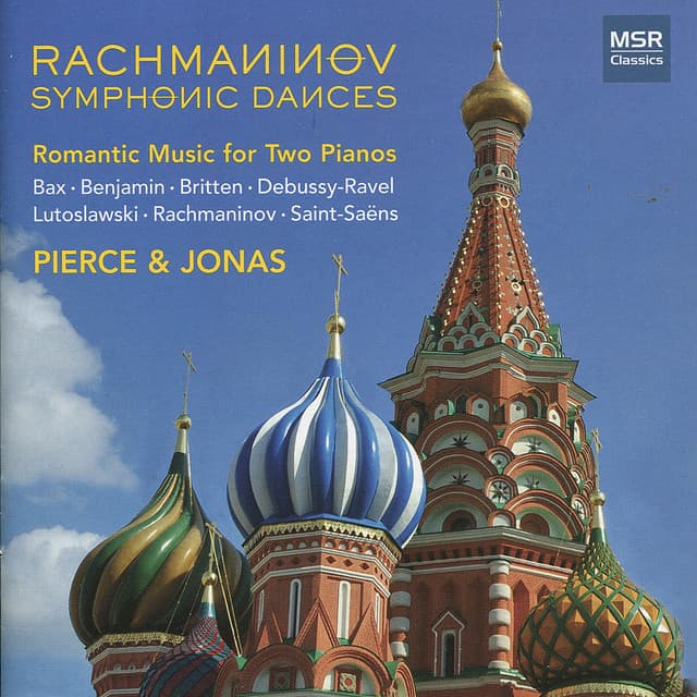 Symphonic Dances: Romantic Music for Two Pianos - Dorothy Jonas