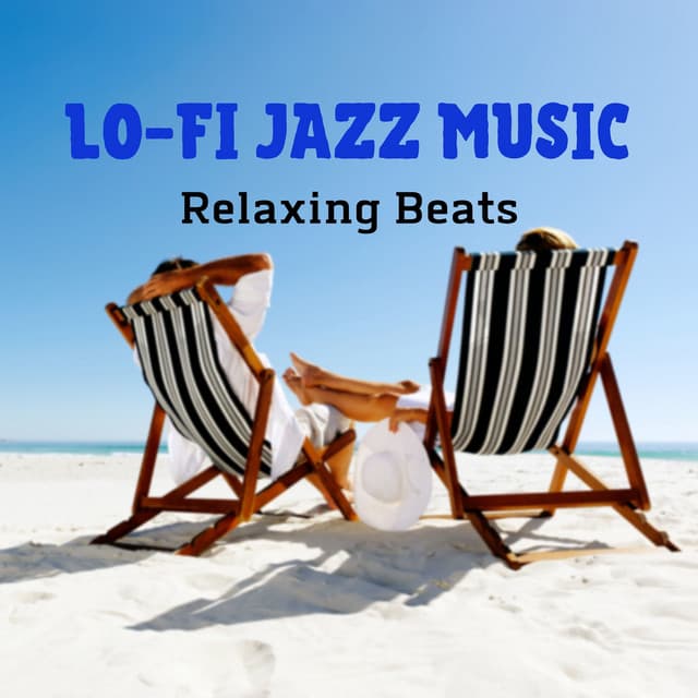 Lo-Fi Jazz Music - LoFi Jazz Beats