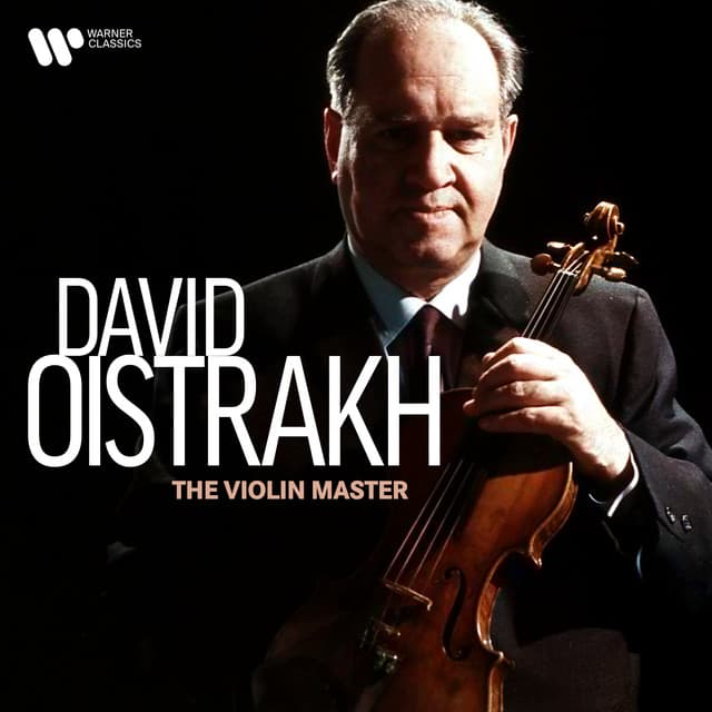 The Violin Master - David Oistrakh