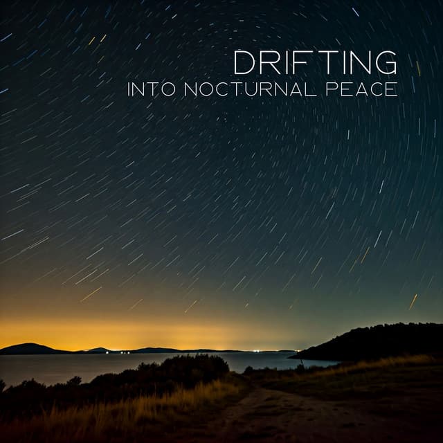 Drifting into Nocturnal Peace: Dreams and Relaxation, Unlock Sleep Potential, Enhance Rest Quality - Sound Therapy Masters