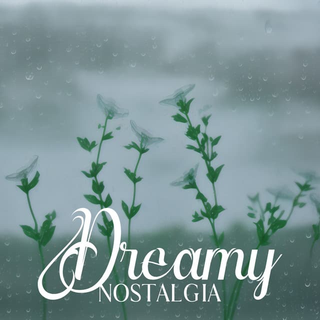 Dreamy Nostalgia: Autumn Piano Music for Rainy Weather, Gloomy Evenings - Piano Music Collection