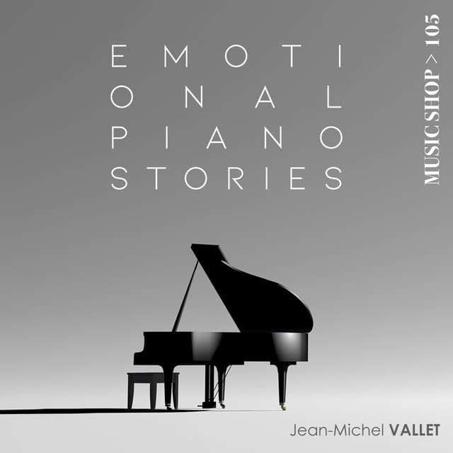 Emotional Piano Stories - Jean-Michel Vallet