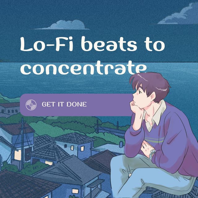 Lo-Fi Beats to Concentrate. Get It Done - Calma Music