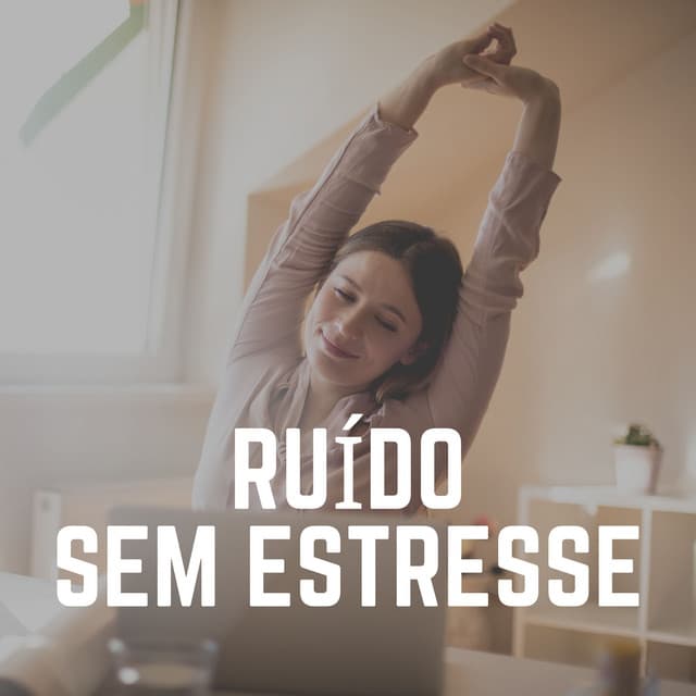 Ruído Sem Estresse - Ruido Marrón Para Dormir