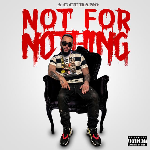 Not For Nothing - AG Cubano