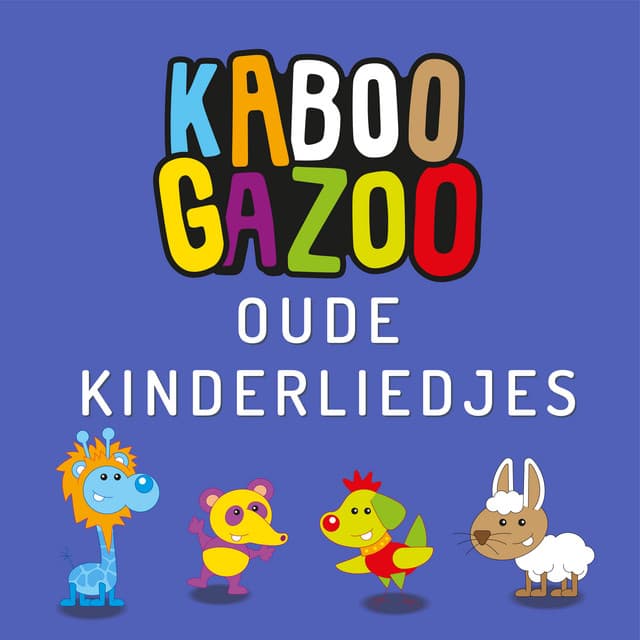 Oude Kinderliedjes - KABOOGAZOO