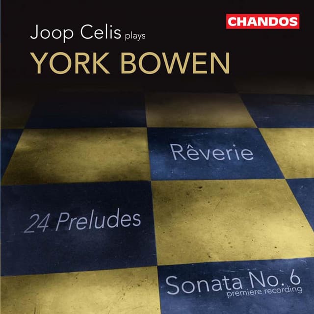 Bowen: Works for Piano, Vol. 1 - York Bowen