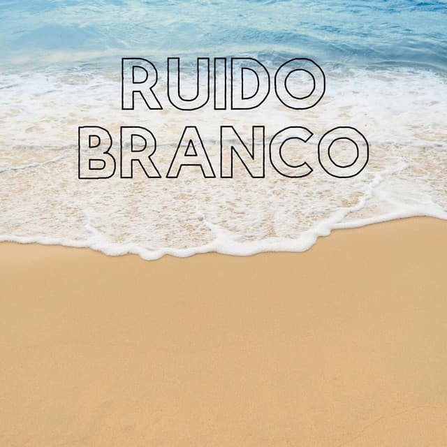 Ruido Branco - Ruido Blanco Tranquilo