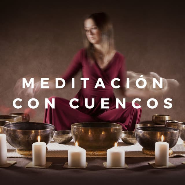 Meditación con Cuencos: Música para el Bienestar y la Paz Mental, Cuencos Tibetanos 432 Hz - Música Para Meditar y Relajarse