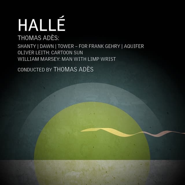 Adès, Marsey and Leith - Hallé