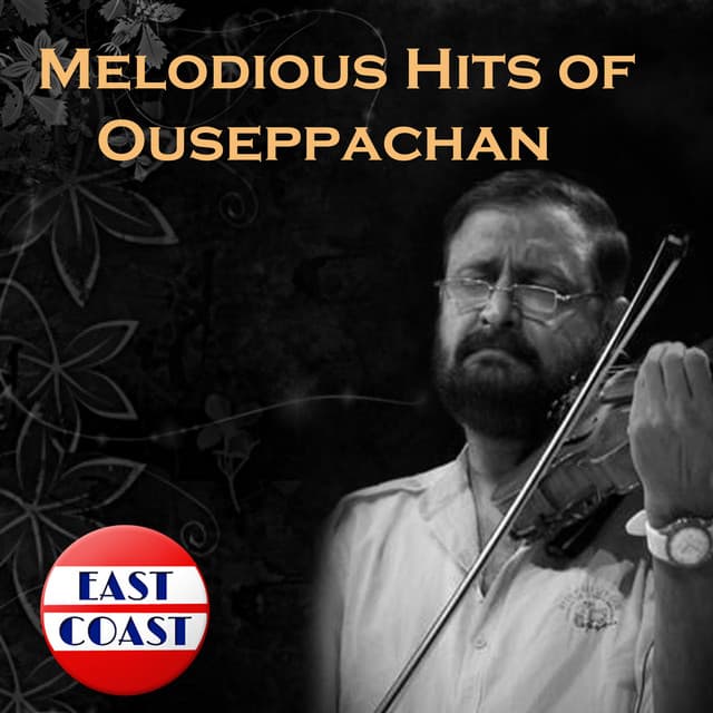 Melodious Hits of Ouseppachan - Ouseppachan