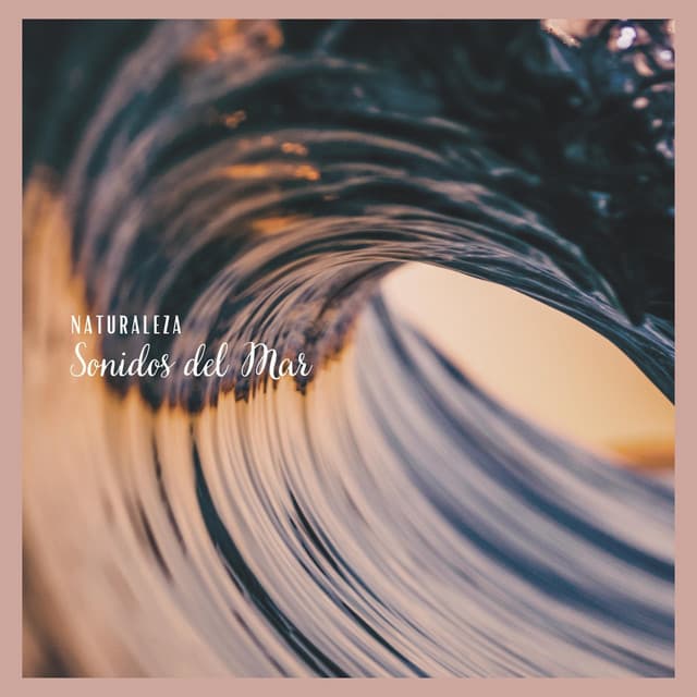Naturaleza: Sonidos del Mar - Naturaleza