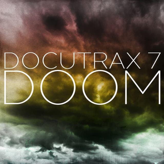 Docutrax, Vol. 7: Doom - Gregor F. Narholz