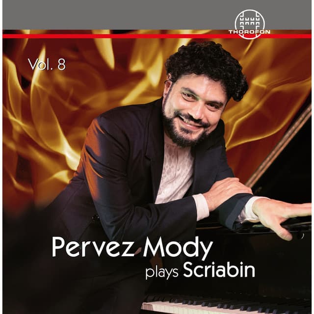 Pervez Mody Plays Scriabin, Vol.8 - Alexander Scriabin