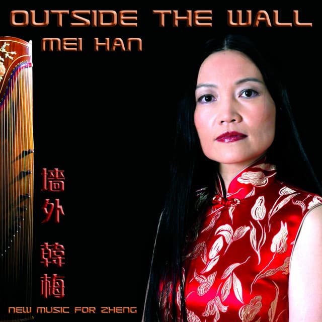 Outside the Wall - Mei Han