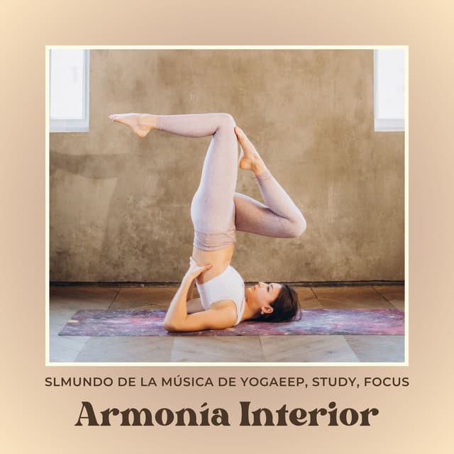 Armonía Interior: Música Yoga Flow - Mundo de La Música de Yoga