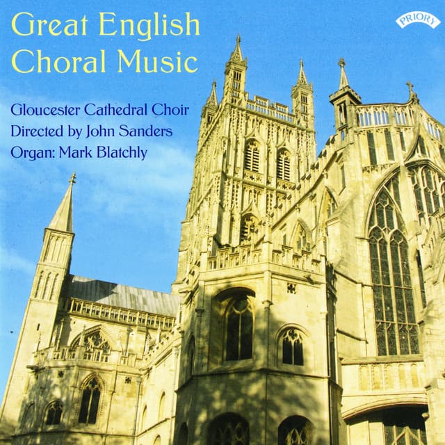 Great English Choral Music - Gloucester Cathedral Choir