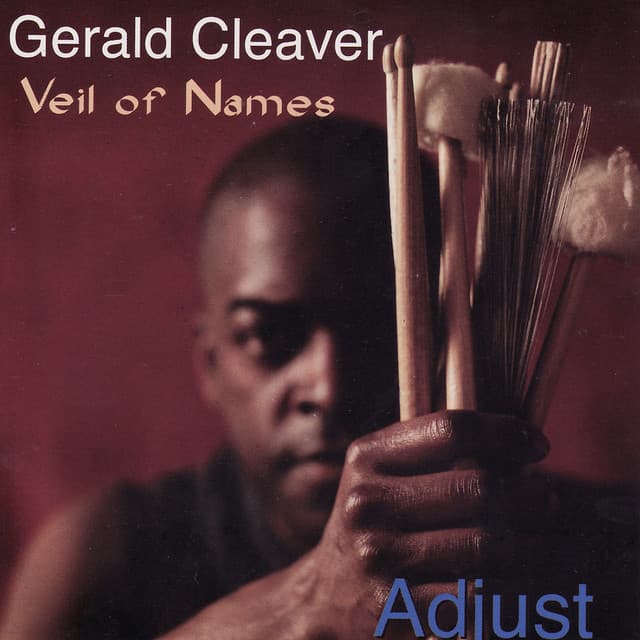 Adjust - Gerald Cleaver