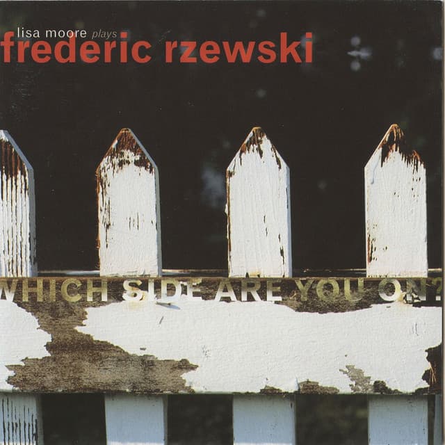 Which Side Are You On? - Frederic Rzewski