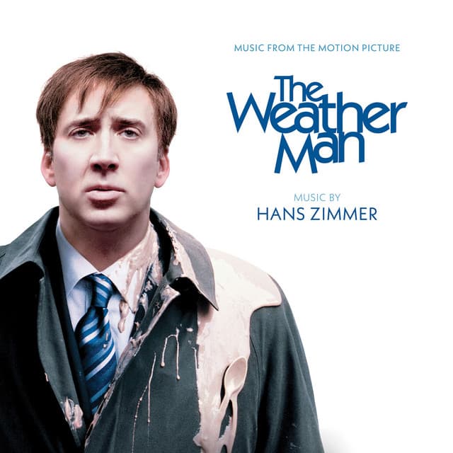 The Weather Man - Hans Zimmer