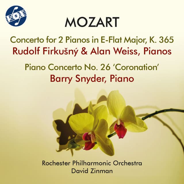 Mozart: Concerto for 2 Pianos in E-Flat Major, K. 365 & Piano Concerto No. 26 in D Major, K. 537 "Coronation" - Wolfgang Amadeus Mozart
