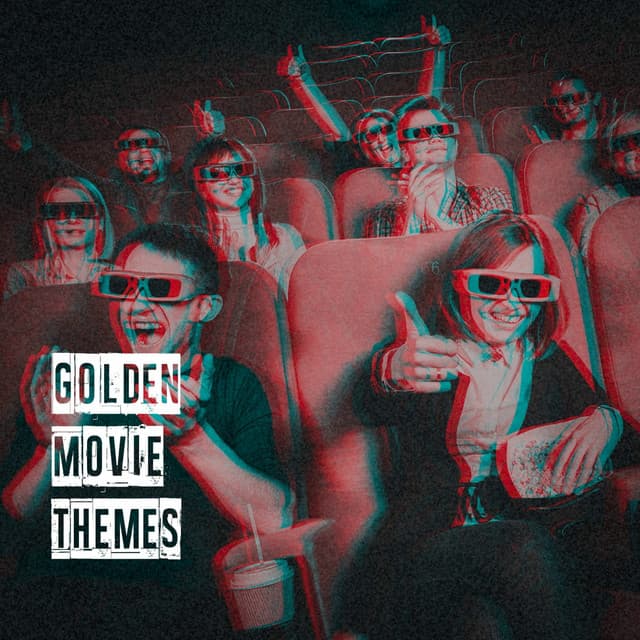 Golden Movie Themes - The Movie Masters