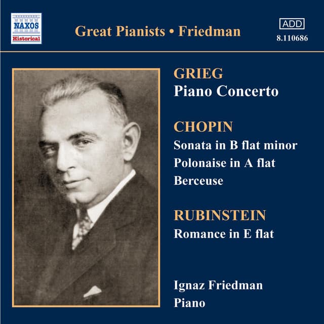 Grieg: Piano Concerto / Chopin: Sonata in B-Flat Minor - Ignaz Friedman