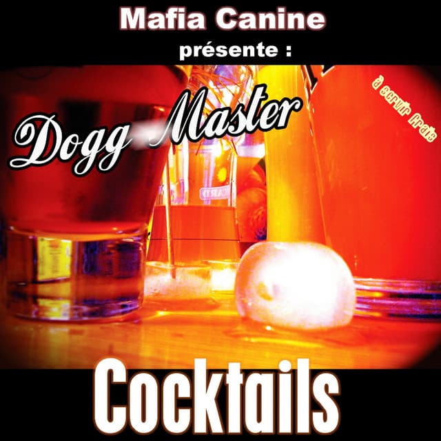 Cocktails - Dogg Master