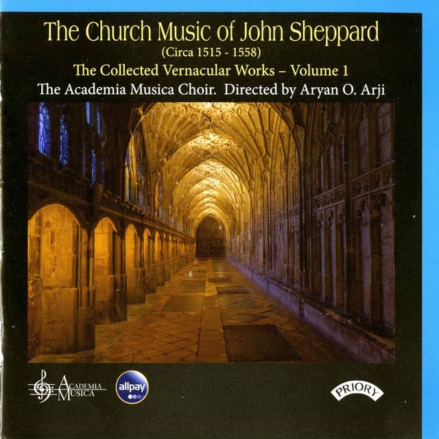 The Church Music of John Sheppard: The Collected Vernacular Works, Vol. 1 - John Sheppard