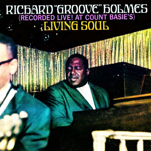 Living Soul - Richard "Groove" Holmes