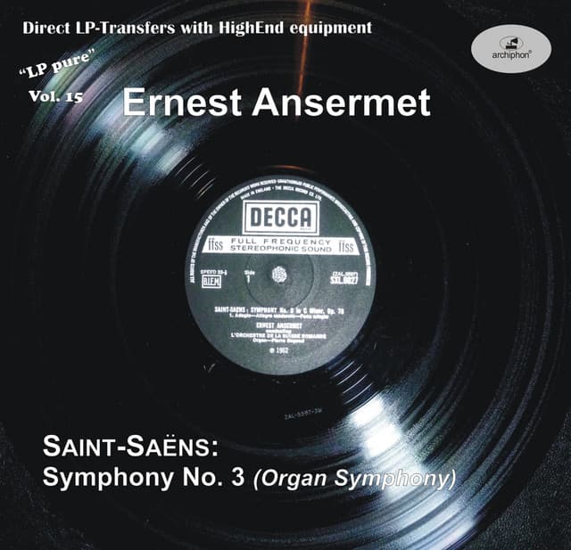 LP Pure, Vol. 15: Ernest Ansermet Conducts Saint-Saëns - Camille Saint-Saëns