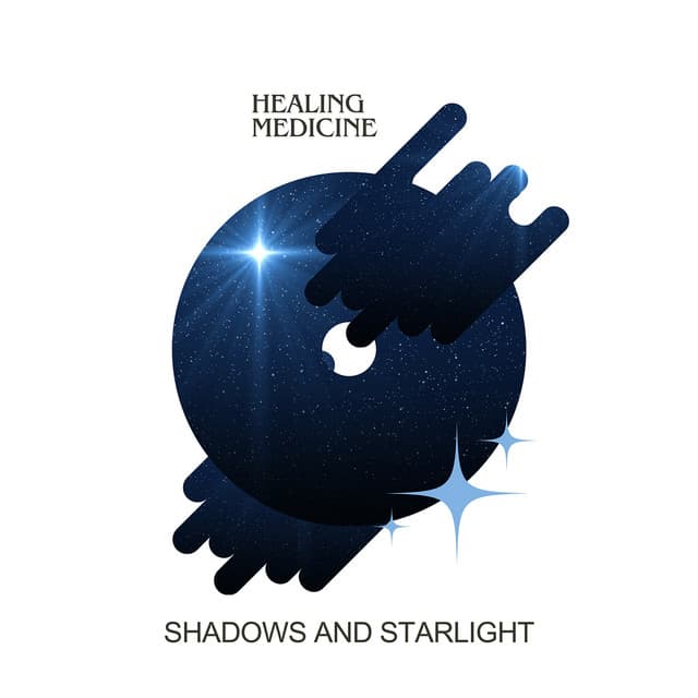 Shadows and Starlight - Healing Medicine