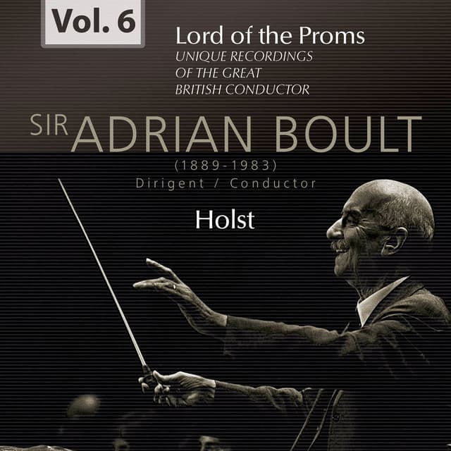 Lord of the Proms, Vol. 6: Holst - Gustav Holst