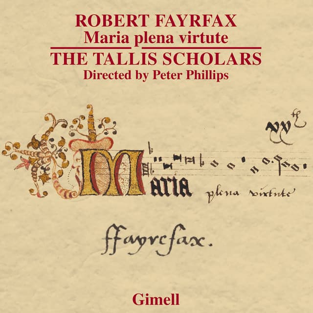 Robert Fayrfax: Maria plena virtute - Robert Fayrfax