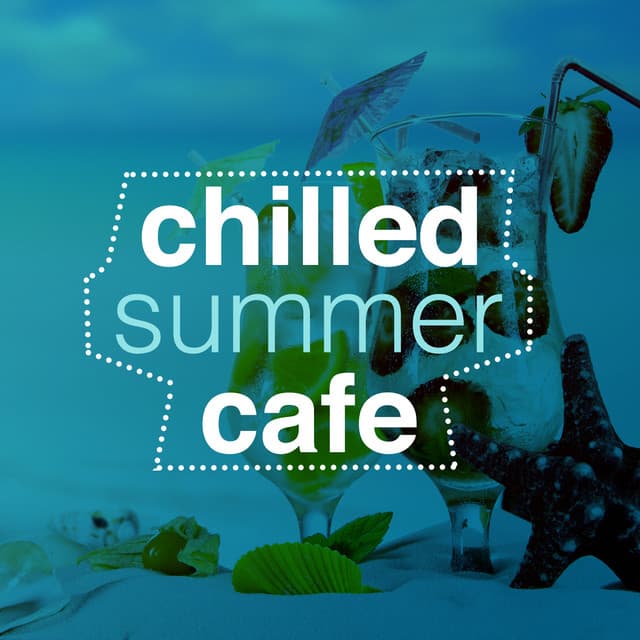 Chilled Summer Cafe - Chilled Club del Mar