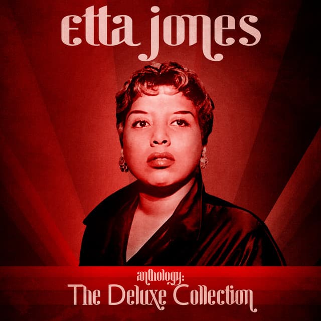 Anthology: The Deluxe Collection - Etta Jones