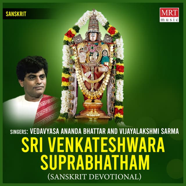 Sri Venkateshwara Suprabhatham - Vedavyasa Ananda Bhattar