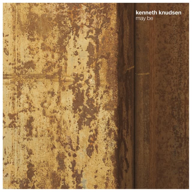 May Be - Kenneth Knudsen