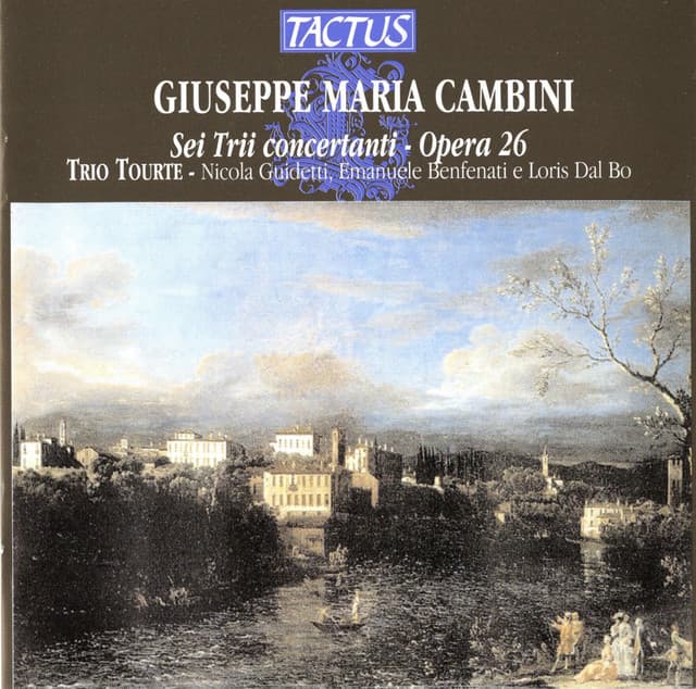 Cambini: Sei Trii concertanti - Opera 26 - Giuseppe Maria Cambini