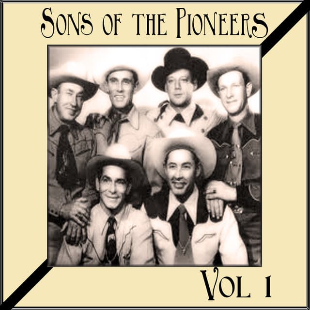 Sons of the Pioneers Vol 1 - Sons of the Pioneers
