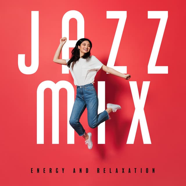 Jazz Mix: Energy and Relaxation - Creativity and Fun - Jazz Night Music Paradise