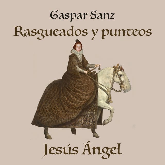 Gaspar Sanz: Rasgueados y punteos - Gaspar Sanz