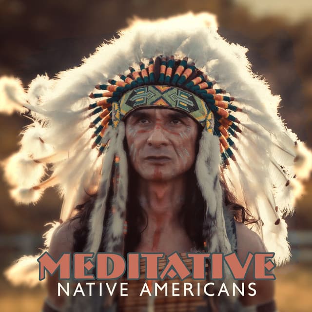 Meditative Native Americans - Melisa Depth