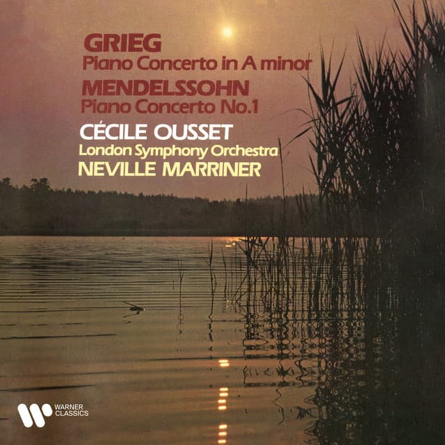 Grieg: Piano Concerto, Op. 16 - Mendelssohn: Piano Concerto No. 1, Op. 25 - Cecile Ousset