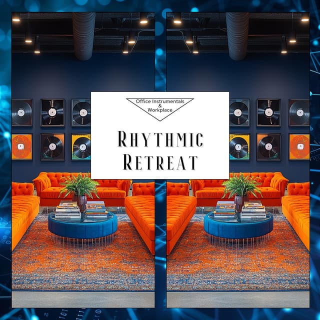 Rhythmic Retreat - Office Instrumentals & Workplace