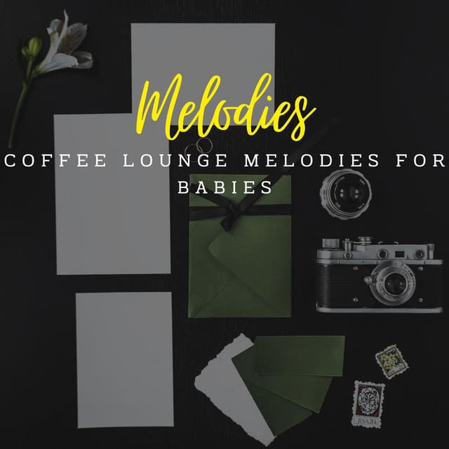 Jazz Lullaby Haven: Coffee Lounge Melodies for Babies - Jazz Music for Babies / Imagination Baby Landscapes